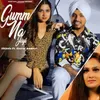 About Gumm Na Jayi Song