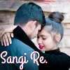 About Sangi Re Song