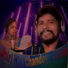 About Jhiri Hiri Chandoy Rakab Song