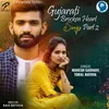 About Gujarati Broken Heart Songs Part 2 Song