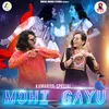 About Mohi Gayu-Kamariya Special Song