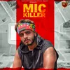 Mic Killer