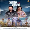 About Chukeya Na Jawi Sohneya Song