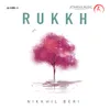About Rukkh Song