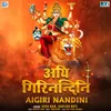 About Aigiri Nandini (Mahisasurmardini Stotram) Song