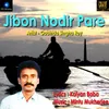 About Jibon Nodir Pare Song