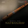 Natbhairav Flute Meditation