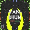 About Vani Dhun Song