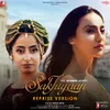 About Sakhiyaan-Reprise Version Song