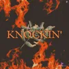 About Knockin' Song