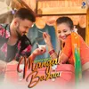 About Mangal Bazaar Song