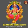 About Santoshi Mata Aarti Song