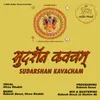 About Sudarshan Kavach Song