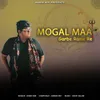 About Mogal Maa Garbe Rame Re Song