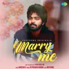 About Marry Me Song