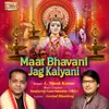 Maat Bhavani Jag Kalyani