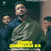 About Chora Zamindara Ka Song