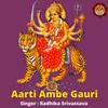 About Aarti Ambe Gauri Song