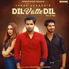 About Dil Vate Dil Song