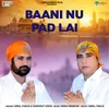 About Baani Nu Pad Lai Song