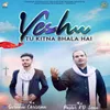 About Yeshu Tu Kitna Bhala Hai Song