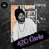 About 420 Girls Song