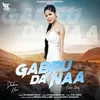 About Gabru Da Naa Song