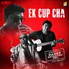 About Ek Cup Cha Song