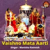 About Vaishno�Mata Aarti Song