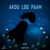About Akou Log Paam Song