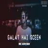 About Galat Hai Sceen Song