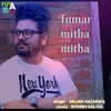 About Tumar Mitha Mitha Song