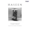 About Haseen Song