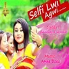 About Selfie Lwi Agwi Song