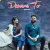 About Deewan Tor Song