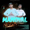 About Mandyal Nigga Song