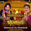 About Maharaja Ra Maharani Song