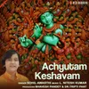 About Achyutam Keshavam - Sohil Awasthi Song