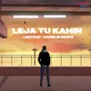 About Le Ja Tu Kahin (Lo-Fi Flip) Song