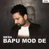 About Mera Bapu Mod De Song