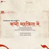 Kabhi Mehfil Mein