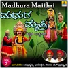 Madhura Maithri, Vol. 3