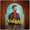 About Velaan Pyar Diyan Song