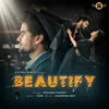 About Beautify Song