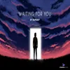 About Waiting For You Song