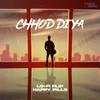 About Chhod Diya (Lo-Fi Flip) Song