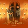 About Sun Lo My Dear Wife (Wife Song) Song