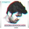 About Dooba Yaadon Mein Song