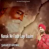 About Nanak Ne Fadh Layi Baahn Song