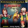 Krishnarjuna, Pt.1